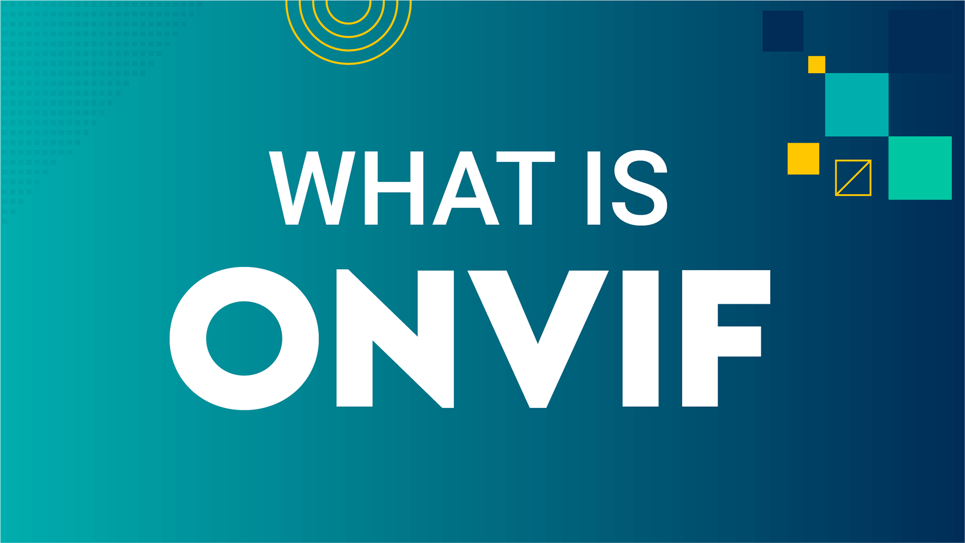 What is ONVIF? Understanding About ONVIF For IP CCTV Camera